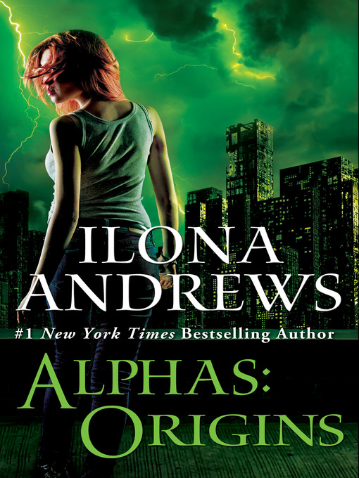 Title details for Alphas - Origins by Ilona Andrews - Available